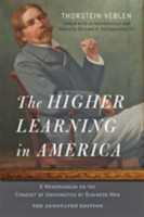 Higher Learning in America: The Annotated Edition