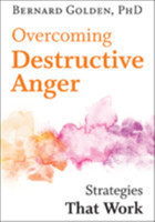 Overcoming Destructive Anger