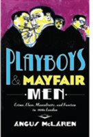 Playboys and Mayfair Men