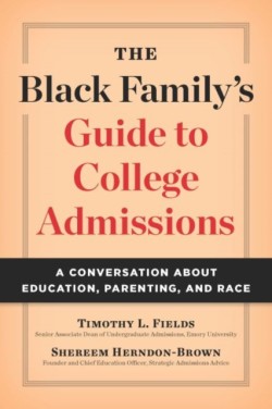 Black Family's Guide to College Admissions