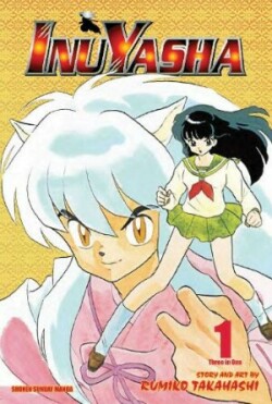 Takahashi, Rumiko - Inuyasha, Vol. 1 (VIZBIG Edition)