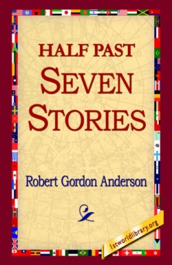 Half Past Seven Stories