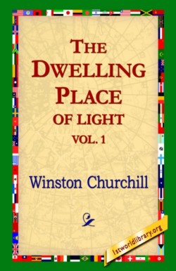 Dwelling-Place of Light, Vol 1