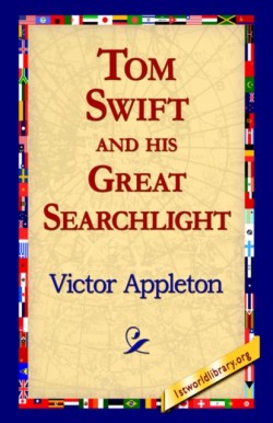 Tom Swift and His Great Searchlight