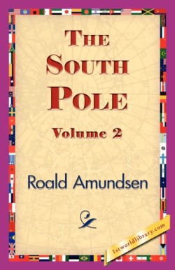 South Pole, Volume 2