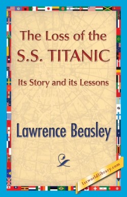 Loss of the SS. Titanic