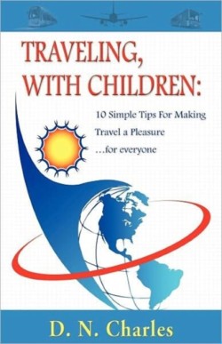Traveling, with Children