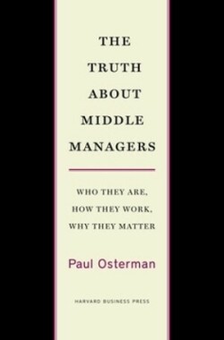 Truth About Middle Managers