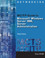 MCITP Guide to Microsoft® Windows Server 2008, Server Administration, Exam #70-646, m. Buch, m. CD-ROM; .