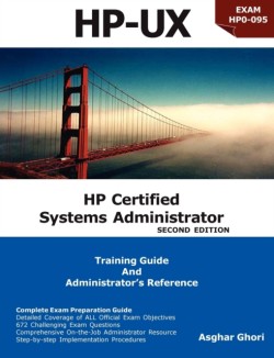 HP Certified Systems Administrator (2nd Edition)