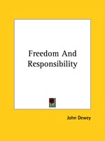 Freedom And Responsibility