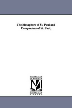 Metaphors of St. Paul and Companions of St. Paul,