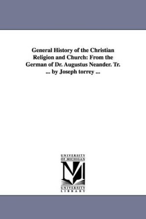 General History of the Christian Religion and Church