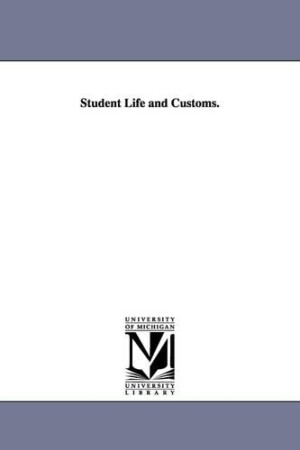 Student Life and Customs.