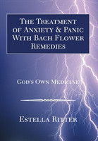 Treatment of Anxiety & Panic with Bach Flower Remedies
