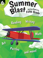 Summer Blast: Getting Ready for Fifth Grade