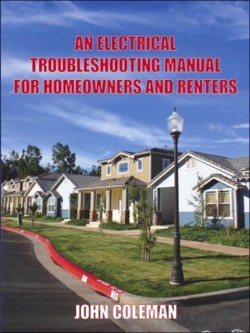 Electrical Troubleshooting Manual for Homeowners and Renters