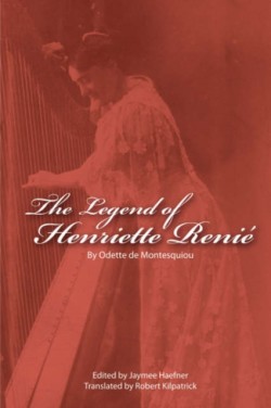 Legend of Henriette Renie