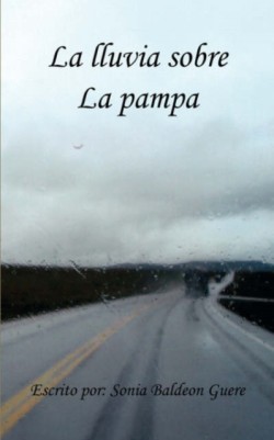 Lluvia Sobre La Pampa