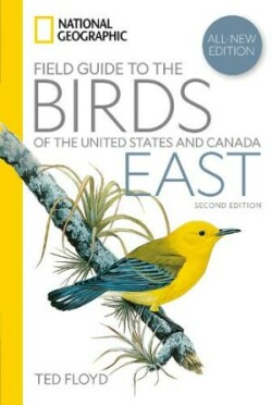 National Geographic Field Guide to the Birds of the United States and Canada—East, 2nd Edition