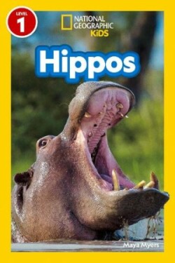 Hippos (National Geographic Kids Readers, Level 1)