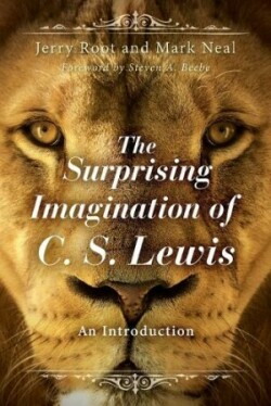 Surprising Imagination of C.S. Lewis