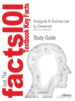 Studyguide for Business Law by Cheeseman, ISBN 9780131009417