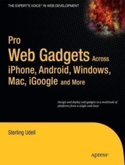 Pro Web Gadgets for Mobile and Desktop
