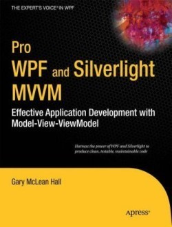 Pro WPF and Silverlight MVVM