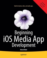 Beginning iOS Media App Development