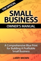 Official Small Business Owners Manual