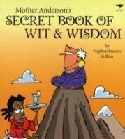 Mother Anderson’s secret book of wit & wisdom