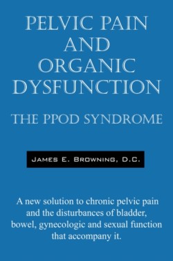 Pelvic Pain and Organic Dysfunction