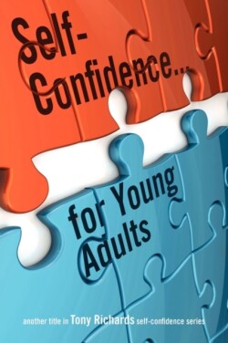 Self-Confidence...for Young Adults