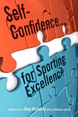 Self-Confidence...for Sporting Excellence