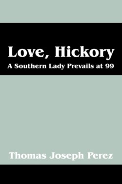 Love, Hickory