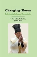 Changing Korea Understanding Culture and Communication