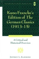 Kuno Francke’s Edition of «The German Classics» (1913–15) A Critical and Historical Overview
