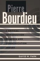 Pierre Bourdieu A Critical Introduction to Media and Communication Theory