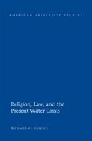 Religion, Law, and the Present Water Crisis