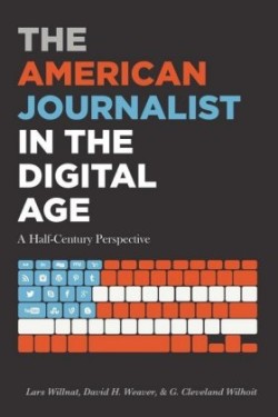 American Journalist in the Digital Age