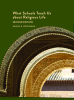 What Schools Teach Us about Religious Life | Second Edition