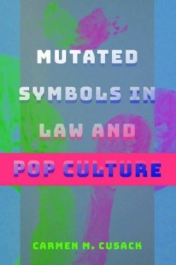 Mutated Symbols in Law and Pop Culture