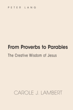 From Proverbs to Parables