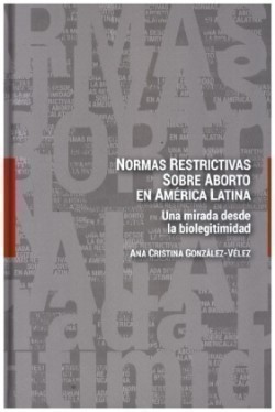 Normas restrictivas sobre aborto en América Latina