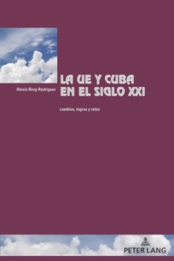 UE y Cuba en el siglo XXI