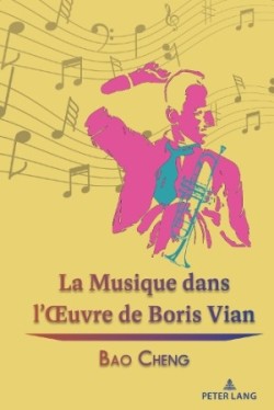 Musique dans l'OEuvre de Boris Vian