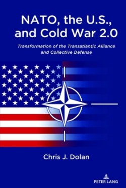 NATO, the U.S., and Cold War 2.0