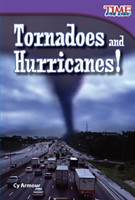 Tornadoes and Hurricanes!