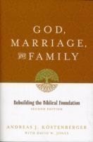 God, Marriage, and Family